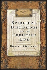 Spiritual Disciplines of the Christian Life